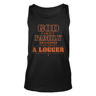 God First Family Second Then Being A Logger Tank Top | Mazezy