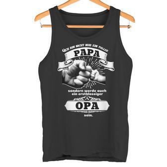 Grandpa Will Be Grandson Kriegen Grandfather Grandparents Beförderung Tank Top - Geschenkecke