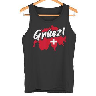 Grüezi Switzerland Switzerland Swiss German Dialect Tank Top - Geschenkecke