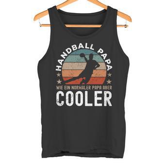 Handball Papa Handballer Slogan Tank Top - Geschenkecke