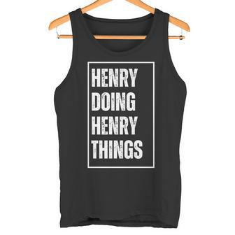 Henry Doing Henry Things Lustigerornamen Geburtstag Tank Top - Seseable