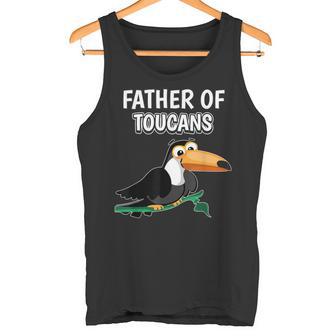 Herren Jungen Father Of Toucans Papaatertag Tukan Tank Top - Geschenkecke