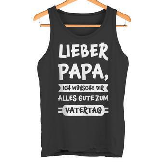 Herren Lieber Papa Alles Gute Zumatertag Papaatertag Tank Top - Geschenkecke