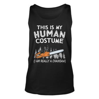This Is My Human Costume I Am Really A Chainsaw Tank Top | Mazezy