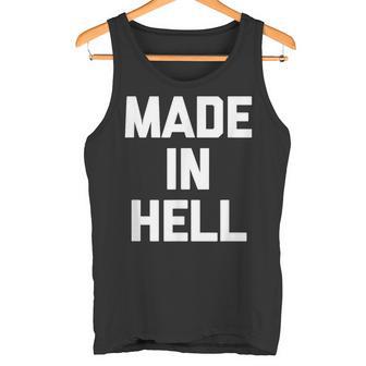 Humoristique Made In Hell Avec Inscription Sarcastique Débardeur e - Cadeauxyz