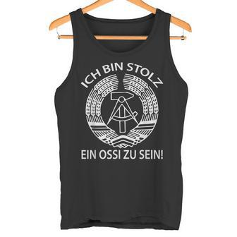 Ich Bin Stolz Ein Ossi Zu Sein Tank Top - Geschenkecke