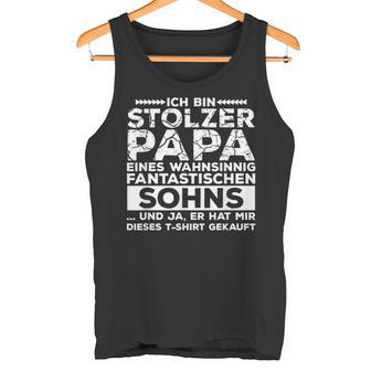 Ich Bin Stolzer Papa Eines Fantastischen Sohns Geburtstag Tank Top - Geschenkecke