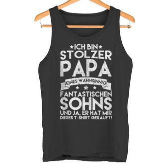 Ich Bin Stolzer Papa Eines Wahnsinnig Fantastischen Sohns Tank Top - Geschenkecke