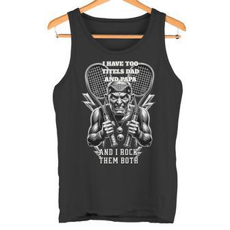 Ich Habe Auch Die Titel Papa Und Papa Lustigesatertagsgeschenk Tank Top - Geschenkecke