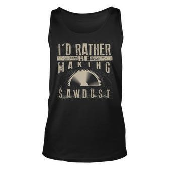 I'd Rather Be Making Sawdus Cool Building Wood Tank Top | Mazezy