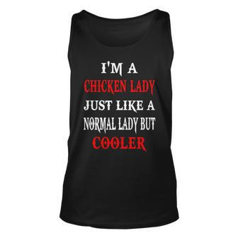 I'm A Chicken Lady Just Like A Normal Lady But Cooler Tank Top | Mazezy
