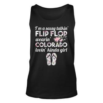 I'm A Sassy Talkin' Flip Flop Wearin' Colorado Lovin' Kinda Girl Tank Top | Mazezy