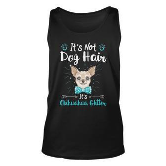 It's Not Dog Hair It's Chihuahua Glitter Tank Top | Mazezy