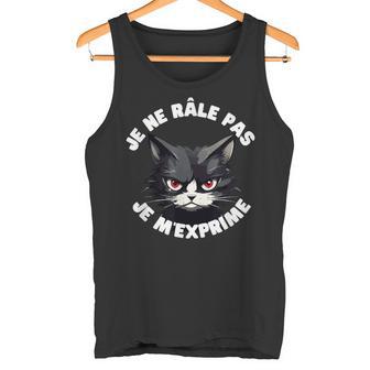Je Ne Rale Pas Je M'exprime Râleur Grognon Humour Chat Débardeur e - Cadeauxyz