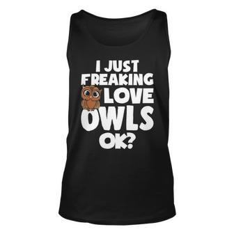 I Just Freaking Love Owls Ok Kawaii Owl Face Owl Mom Tank Top | Mazezy