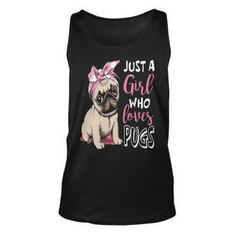 Just A Girl Who Loves Pugs Cute Pug Dog Lover T Tank Top | Mazezy AU