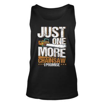 Juste More Chainsaw I Promise Lumberjack Woodworker Tank Top | Mazezy
