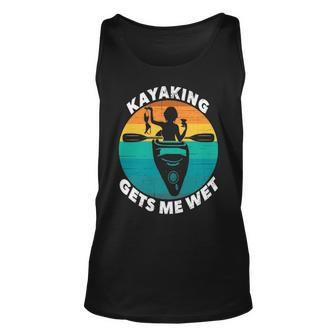 Kayaking Gets Me Wet Kayaking Makes Me Wet Tank Top | Mazezy