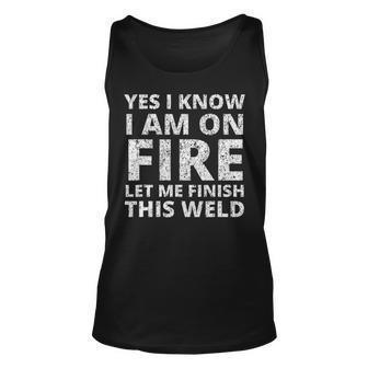 I Know I Am Fire Welder Welding Men Tank Top | Mazezy