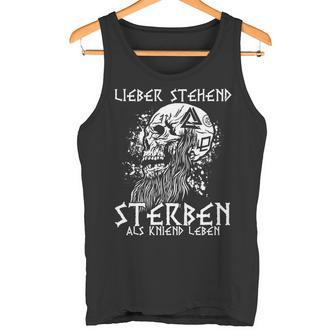 Lieber Stehend Sterben Als Kniend Leben Tattoo Deutschrock Tank Top - Geschenkecke