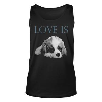 Love Is Cavalier King Charles Spaniel Tank Top | Mazezy