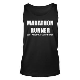 Marathon Runner Just Kidding Beer Drinker Tank Top | Mazezy