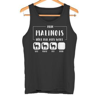 Mein Malinois Hört Aufs Wort Malinois Dog Tank Top - Geschenkecke