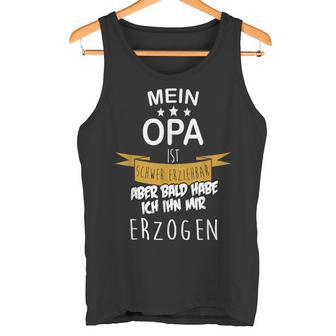 Mein Opa Ist Schwererziehbar I Children's Tank Top - Geschenkecke