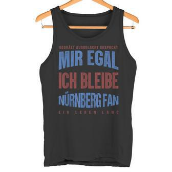 Mir Egal Ich Bleibe Nuremberg Fan Football Fan  Tank Top - Seseable