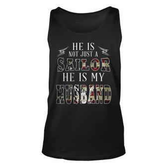 He Is Not Just A Sailor He Is My Husband Tank Top | Mazezy UK