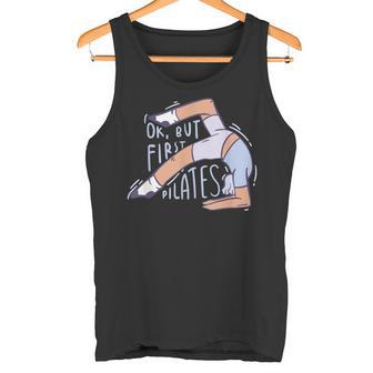 Ok Pero Primero Pilates Camiseta sin mangas - Regaloses