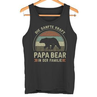 Papa Bear Spruch Für Papaatertag Bär Tank Top - Geschenkecke