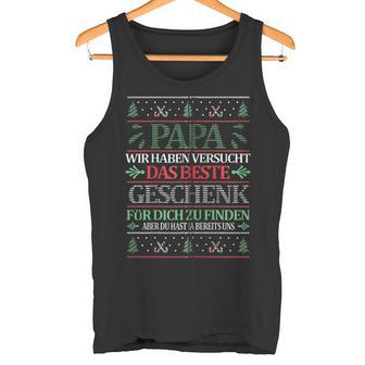 Papa Beste Geschenk Hast Du Weihnachten Kinder Papa Kapuzenjacke Tank Top - Geschenkecke