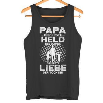 Papa Erster Held Des Shnes Ersten Liebe Der Tochter Tank Top - Geschenkecke