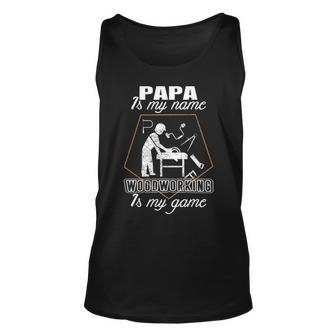 Papa Is My Name T Woodworking Father's Day Tank Top | Mazezy