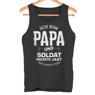 Papa Und Soldat Für Freund Mann Armee Bundeswehr Tank Top - Geschenkecke