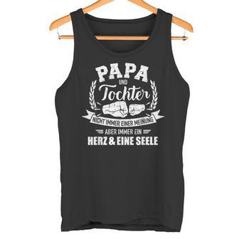 Papa Und Tochter Heart Und Seele Slogan Tank Top - Geschenkecke