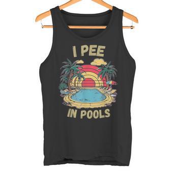 I Pee In Pools Sarkastisch Und Lustig Für Pool-Liebhaber Retro Tank Top - Geschenkecke