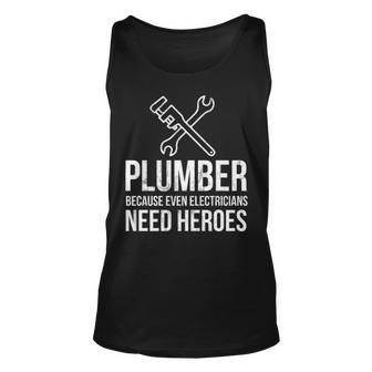 Plumber Because Even Electricians Need Heroes Tank Top | Mazezy