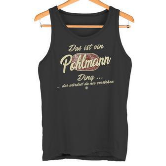 Pohlmann Das Ist Ein Pohlmann Das Ist Ein Pohlmann Tank Top - Geschenkecke