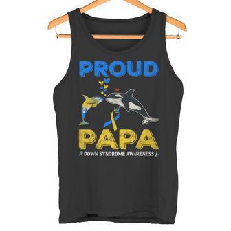 Proud Papa Welttag Zur Aufklärung Über Das Down-Syndrom Niedlicher Orca T21 Tank Top - Geschenkecke