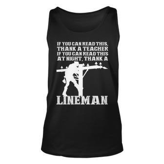 If You Can Read This At Night Thank A Lineman Tank Top | Mazezy
