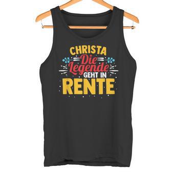 Rentnerin Christa Die Legende Geht In Rente Tank Top - Geschenkecke