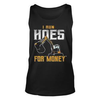 I Ride Hoes For Money Heavy Equipment Operator Tank Top | Mazezy