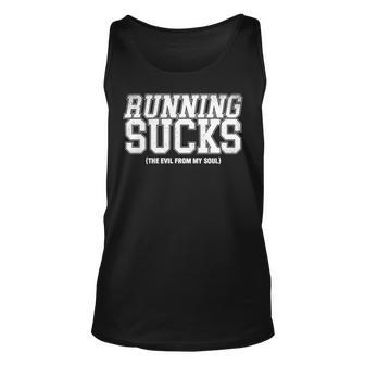 Running Sucks The Evil From My Soul Tank Top | Mazezy