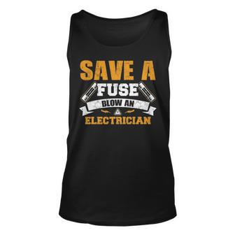 Save A Fuse Blow An Electrician Tank Top | Mazezy
