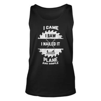 Came Saw Nailed It Plane & Simple Father's Day Tank Top | Mazezy