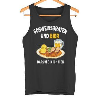 Schweinefraten Bayrisch Brotzeit In Der Wirtschaft Tank Top - Geschenkecke