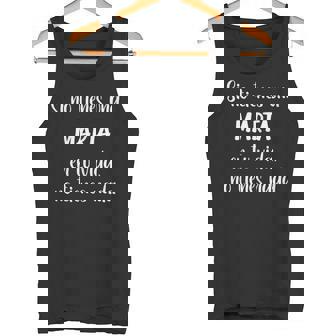 Si No Tienes Una Marta En Tuida No Tienes Marta Camiseta sin mangas - Regaloses