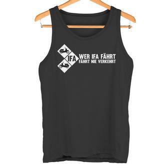 Simson-Schwalbe Wer Ifa Fahrt Slogan Tank Top - Geschenkecke